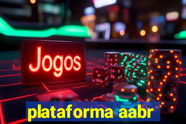 plataforma aabr